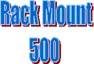 Rack Mount
500 