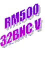 RM500
32BNC V 

