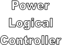 Power
Logical
Controller