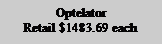Text Box: OptelatorRetail $1483.69 each