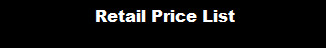 Text Box: Retail Price List